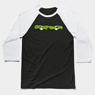 Spooky Groove by MAGGOTTWAGON Baseball T-Shirt